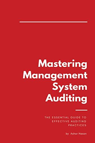 Mastering Management System Auditing: The Essential Guide to Effective ...
