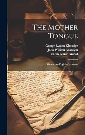 Buy The Mother Tongue: Elementary English Grammar Book Online at Low ...