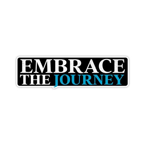 Embrace the journey sticker – Fantastick
