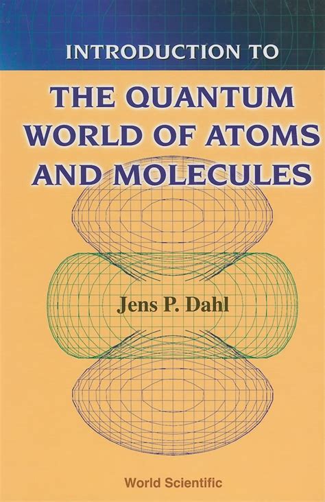 Buy Introduction To The Quantum World Of Atoms And Molecules Book ...