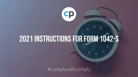 2021 Instructions for Form 1042-S - Comply Exchange