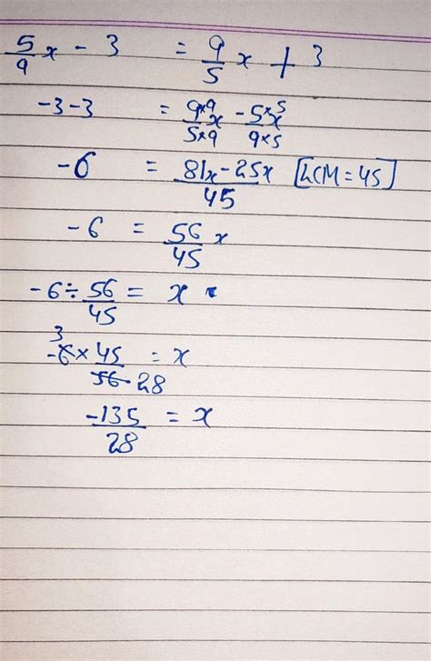 if x = -11/7 then check the result of this equation.LHS = RHSif your ...