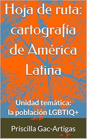 Hoja de ruta: cartografía de América Latina: Unidad temática: la ...