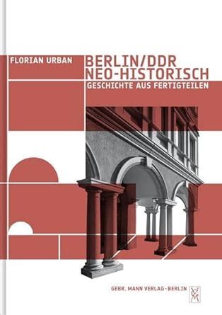 Buy Berlin/ddr, Neohistorisch: Geschichte Aus Fertigteilen Book Online ...