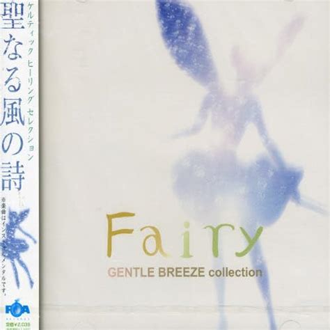 Fairy Gentle Breeze Collection / Various: Various Artists, John Doyle ...
