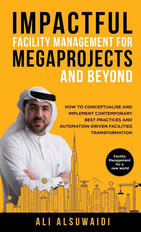 Buy Impactful Facility Management For Megaprojects and Beyond: How to ...