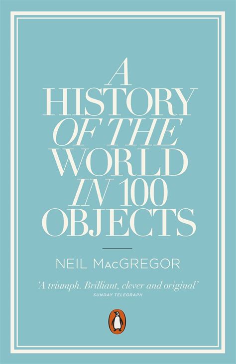 A History Of The World In 100 Objects – Champaca Bookstore