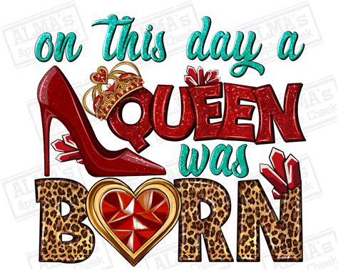 On This Day a Queen Was Born Png Sublimation Design Download, Birthday Party Png, Birthday Queen ...