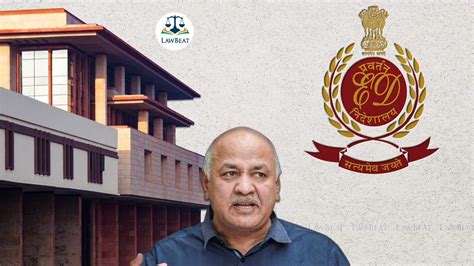 [Excise Policy Scam] Manish Sisodia moves High Court challenging trial ...