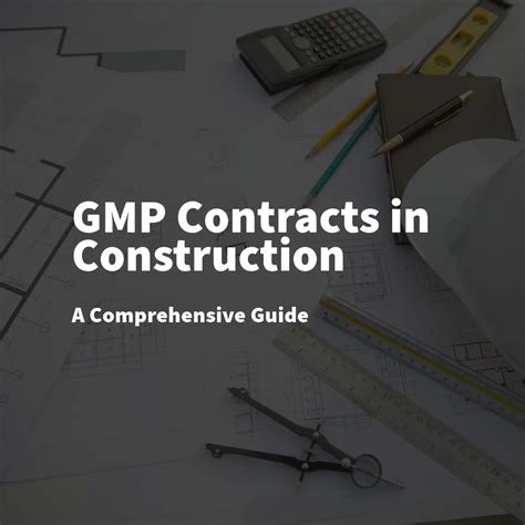 GMP Contract in Construction: a Comprehensive Guide - Planyard