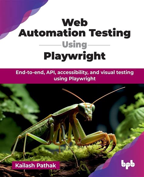 Web Automation Testing Using Playwright: End-to-end, API, accessibility ...