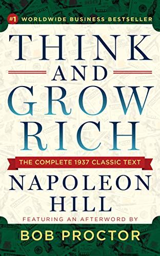 Think and Grow Rich: The Complete 1937 Classic Text Featuring an ...