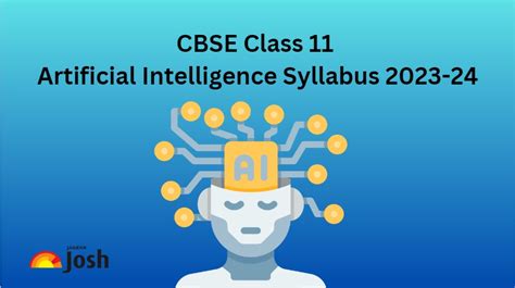 CBSE Class 11 Artificial Intelligence Syllabus 2023 - 2024: Download ...