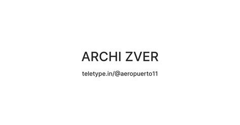 ARCHI ZVER — Teletype