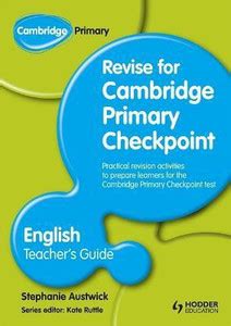 Cambridge Primary Revise for Primary Checkpoint English Teacher's Guide ...