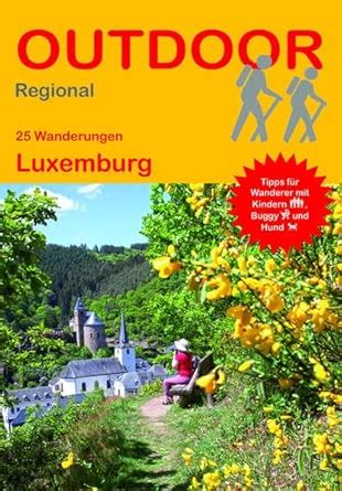 Amazon.in: Buy Luxemburg (25 Wanderungen) (Outdoor Regional) Book ...