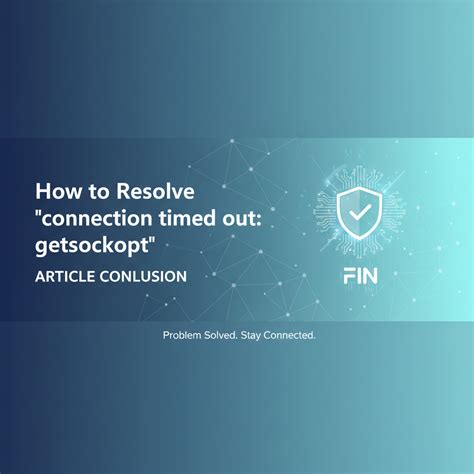 How to Resolve 'connection timed out: getsockopt'