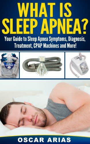 What is Sleep Apnea?: Your Guide to Sleep Apnea Symptoms, Diagnosis ...