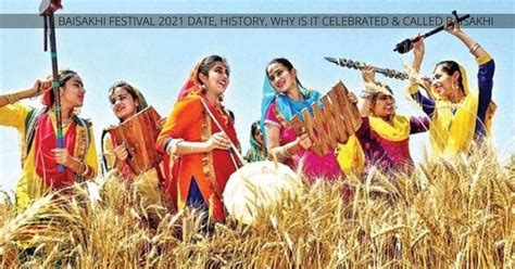 BAISAKHI 2023 DATE & HISTORY, WHY IS IT CELEBRATED & CALLED VAISAKHI