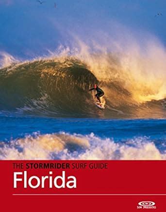The Stormrider Surf Guide Florida (Stormrider Surfing Guides) eBook ...