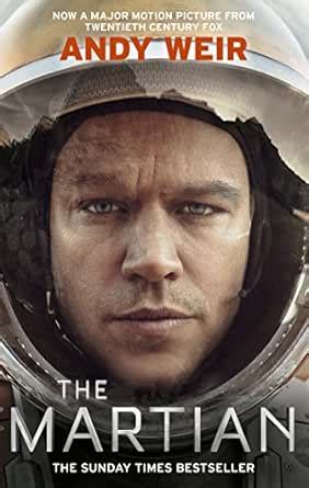 The Martian: The international bestseller behind the Oscar-winning ...