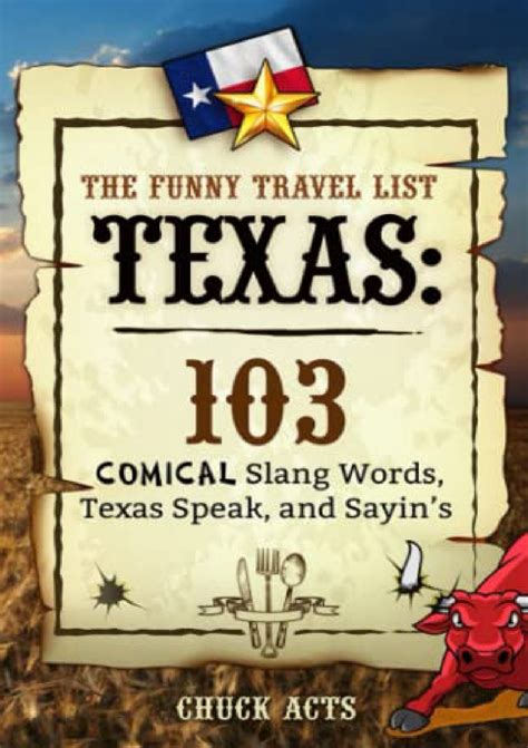 [PDF] The Funny Travel List Texas - 103 Slang Words, Texas Speak, and ...