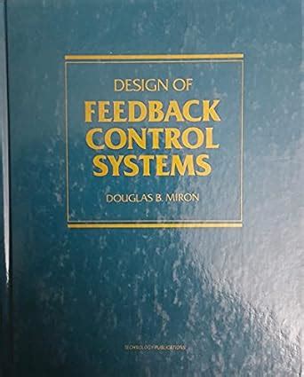 Buy Design of Feedback Control Systems Book Online at Low Prices in ...
