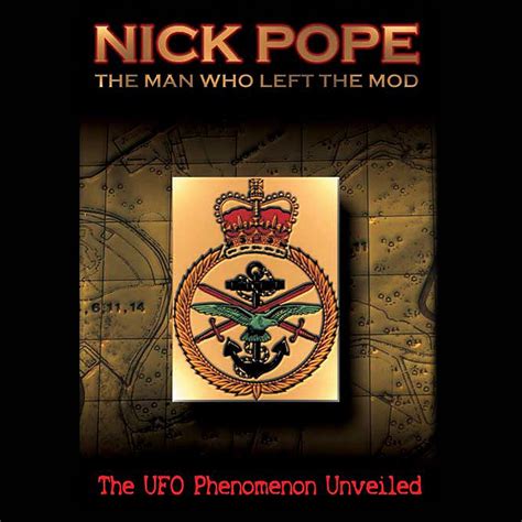 Nick Pope: The Man Who Left the MOD: The UFO Phenomenon Unveiled (Audio ...
