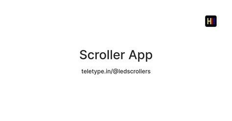 Scroller App — Teletype