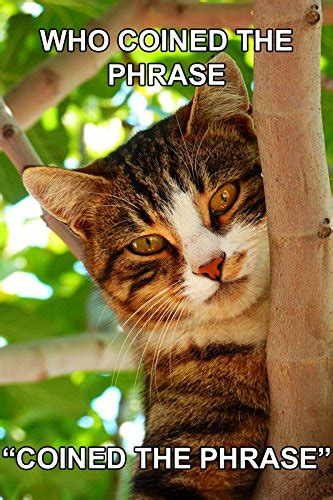 Postergully - Coined The Phrase Meme Wall Art Poster 12 x 18 Inch ...