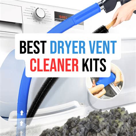 6 Best Dryer Vent Cleaner Kits - Clever Mama Life Hacks
