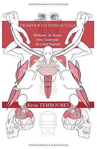 Buy Comment dessiner un personnage: Méthode de dessin avec l'anatomie ...