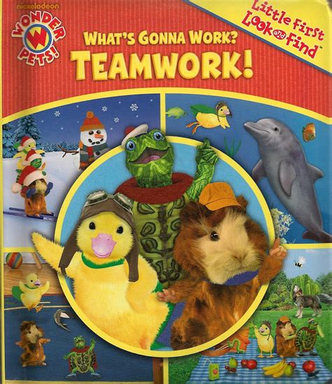 Wonder Pets, What's Gonna Work? Teamwork! (Little First Look and Find ...