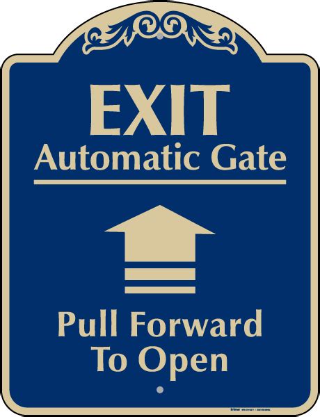 Image result for Ext Gate Open Automatically Sign