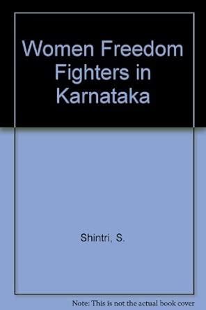 Buy Women Freedom Fighters in Karnataka Book Online at Low Prices in ...