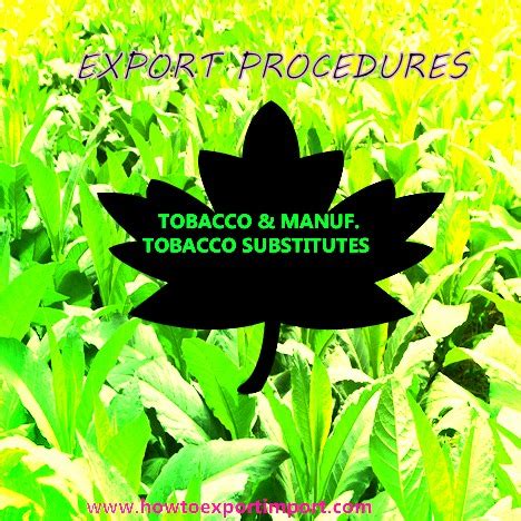 Indian Tariff Code ITC for TOBACCO and MANUFACTURE TOBACCO SUBSTITUTES
