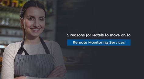 5 reasons for Hotels to move on to Remote Monitoring Services | QR ...