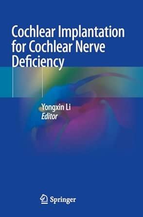 Buy Cochlear Implantation for Cochlear Nerve Deficiency Book Online at ...