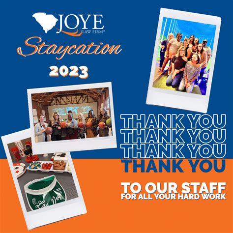 2023 Staycation | Joye Law Firm Injury Lawyers Staff Appreciation Week