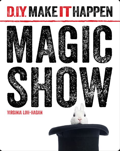 Magic Show Book by Virginia Loh-Hagan | Epic