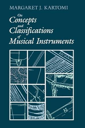 Buy On Concepts and Classifications of Musical Instruments (Chicago ...