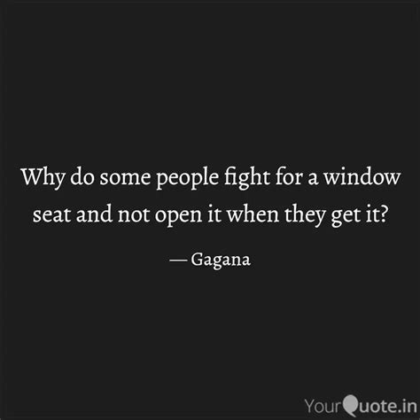 Why do some people fight ... | Quotes & Writings by Gagana Dev | YourQuote