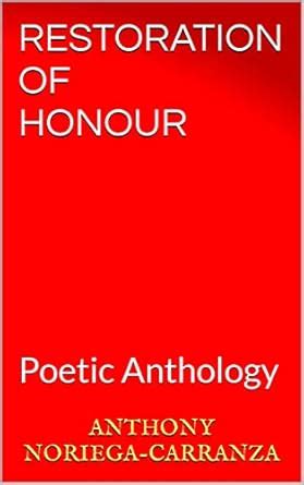 Restoration of Honour: Poetry Anthology (Alma Mater Poetry Book 7 ...