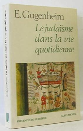 Amazon.in: Buy Le judaïsme dans la vie quotidienne Book Online at Low ...