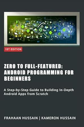 Zero To Full-Featured: Android Programming For Beginners eBook ...
