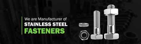 Stainless Steel Fasteners Manufacturer, Supplier In India