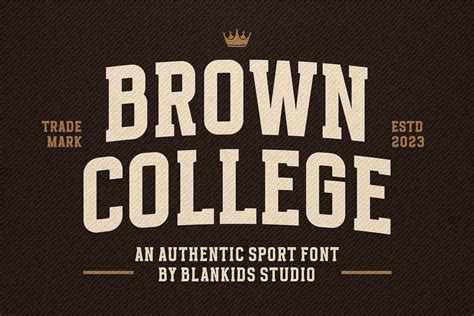 Brown College Font by Blankids Studio · Creative Fabrica