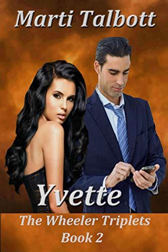 Yvette: The Wheeler Triplets: Book 2 (A Triplet Trilogy) eBook ...