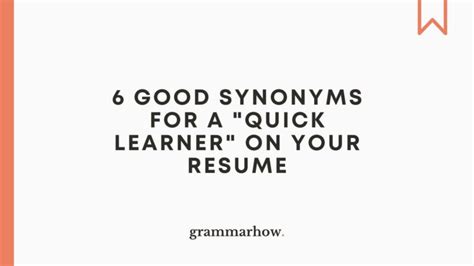 6 Good Synonyms for a "Quick Learner" on Your Resume