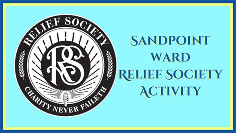 RS Activity - Sandpoint Ward, The Church of Jesus Christ of Latter-day ...